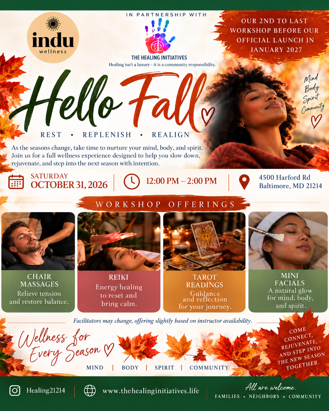 Hello Fall flyer from Indu Wellness in partnership with The Healing Initiatives, October 31, 12pm to 2pm at 4500 Harford Road, Baltimore, MD 21214. Rest, replenish, realign. Workshop offerings include chair massages, Reiki, tarot readings, and mini facials. Facilitators may change offerings slightly based on instructor availability.